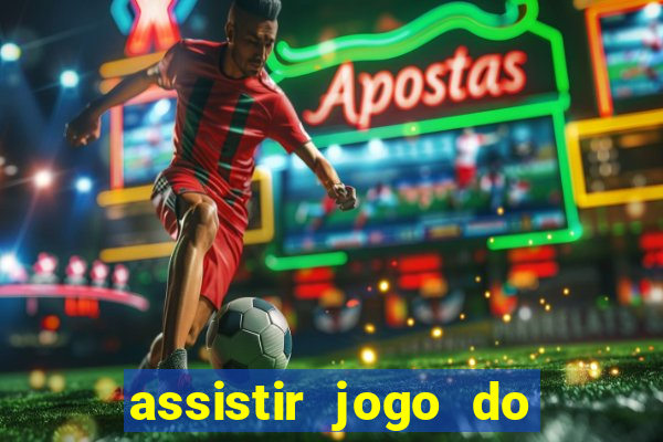 assistir jogo do flamengo multicanais