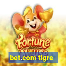 bet.com tigre