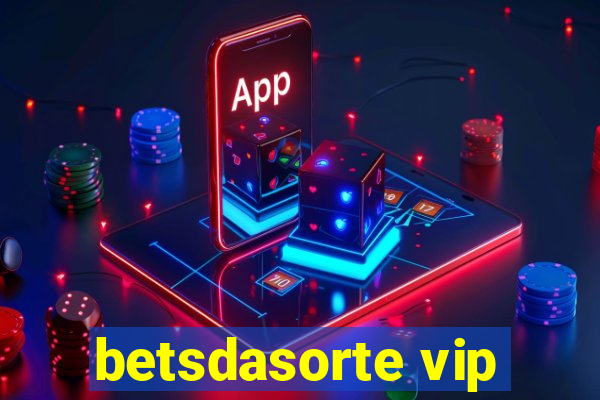 betsdasorte vip