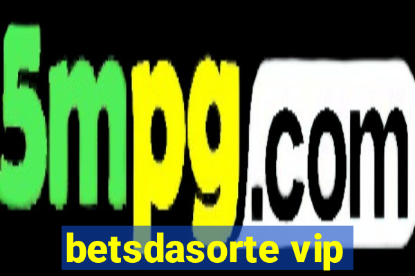 betsdasorte vip