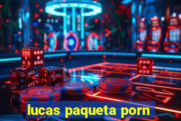 lucas paqueta porn