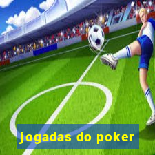 jogadas do poker