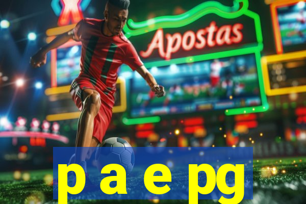 p a e pg