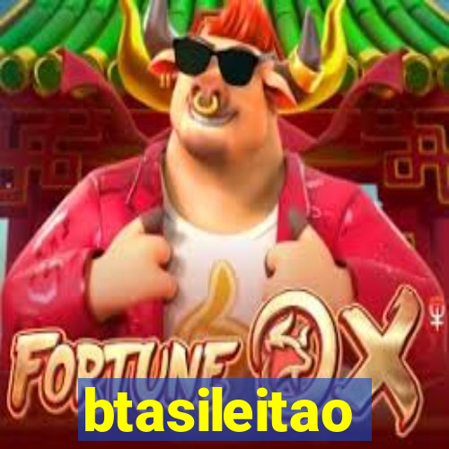 btasileitao