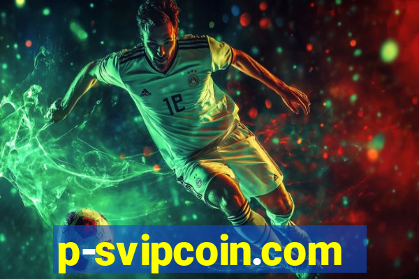 p-svipcoin.com