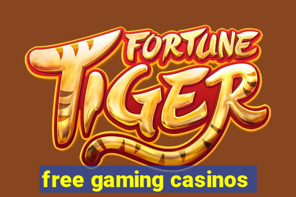 free gaming casinos