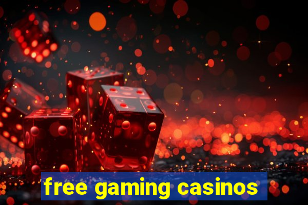 free gaming casinos