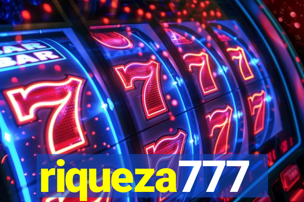 riqueza777