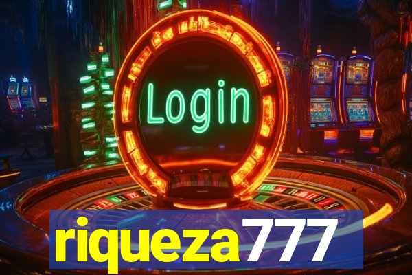 riqueza777