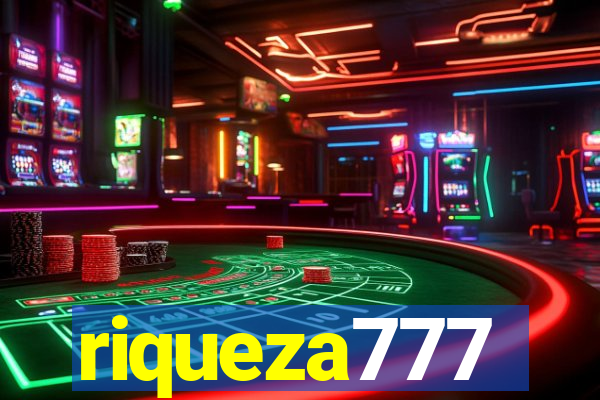 riqueza777