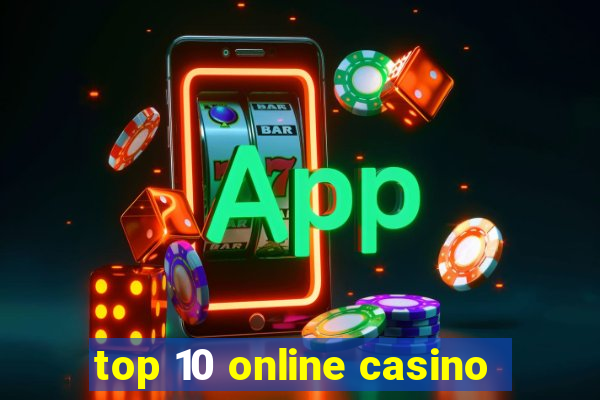 top 10 online casino