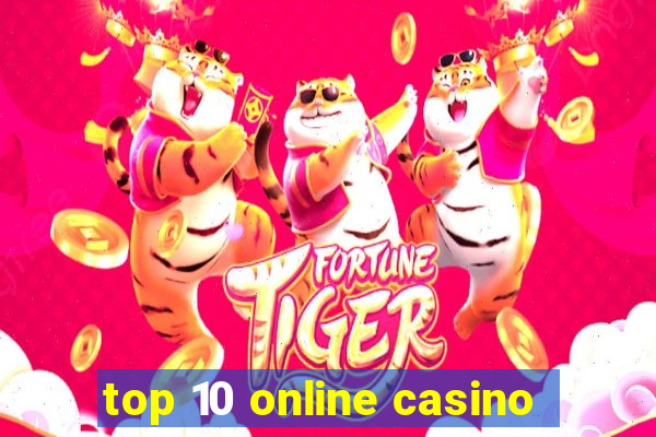 top 10 online casino