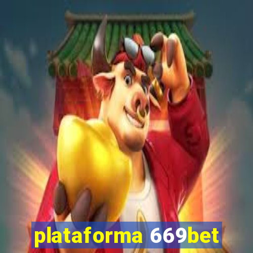 plataforma 669bet