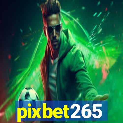 pixbet265