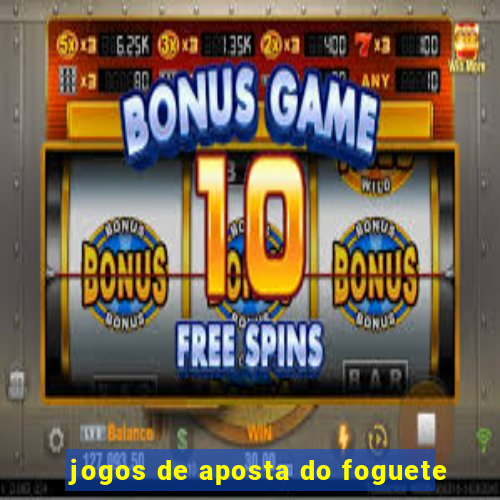 jogos de aposta do foguete