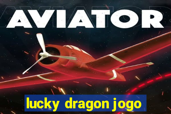 lucky dragon jogo