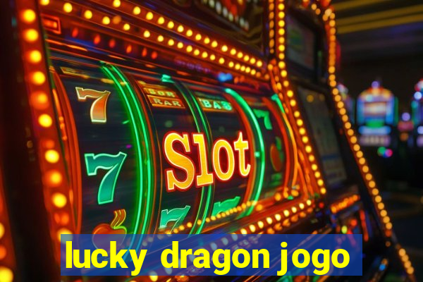 lucky dragon jogo