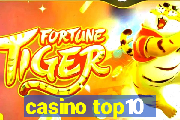 casino top10