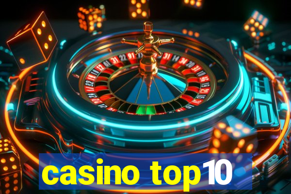 casino top10