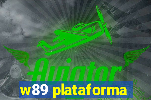 w89 plataforma