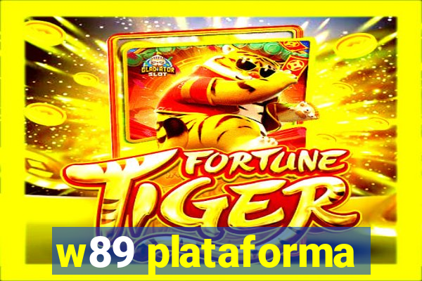 w89 plataforma