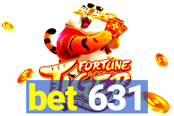 bet 631