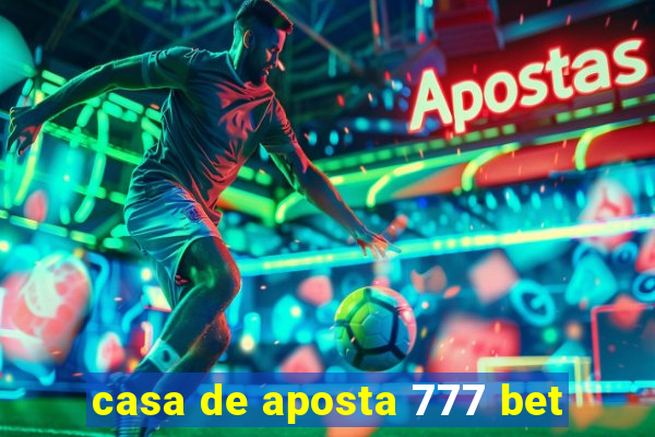 casa de aposta 777 bet