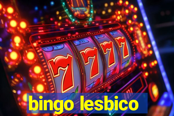 bingo lesbico