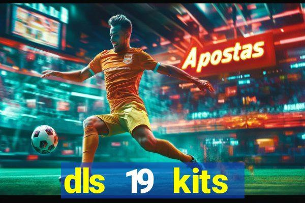 dls 19 kits barcelona 2019