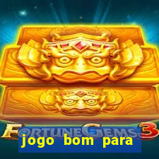 jogo bom para apostar hoje