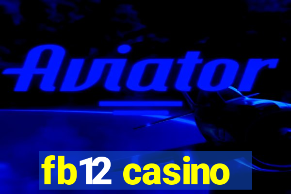 fb12 casino