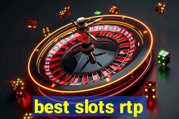 best slots rtp