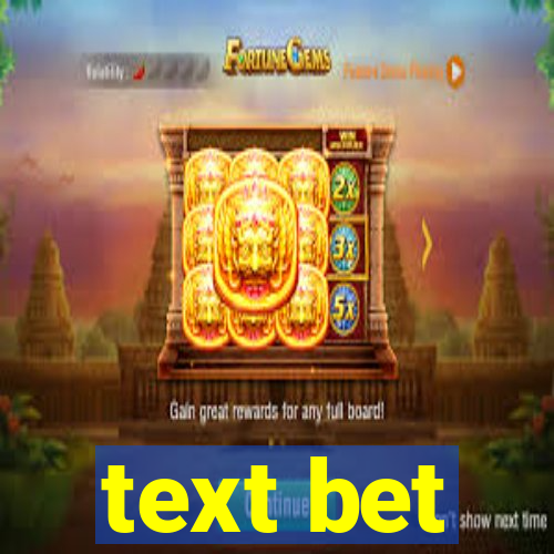 text bet