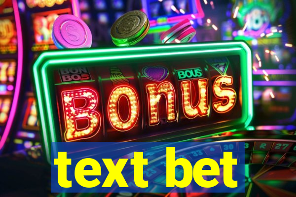 text bet