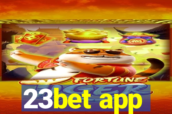 23bet app