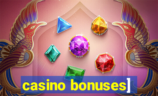 casino bonuses]