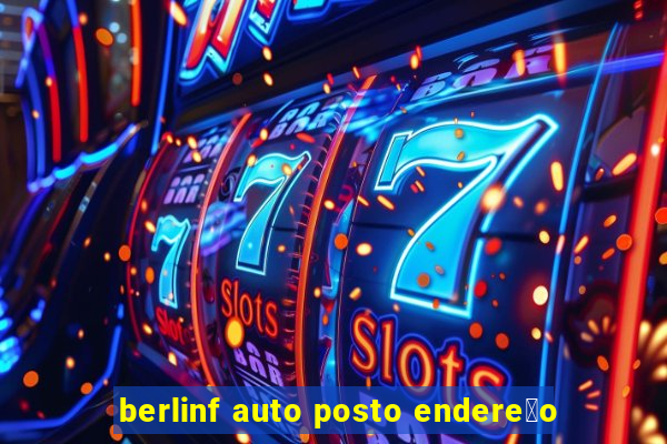 berlinf auto posto endere莽o