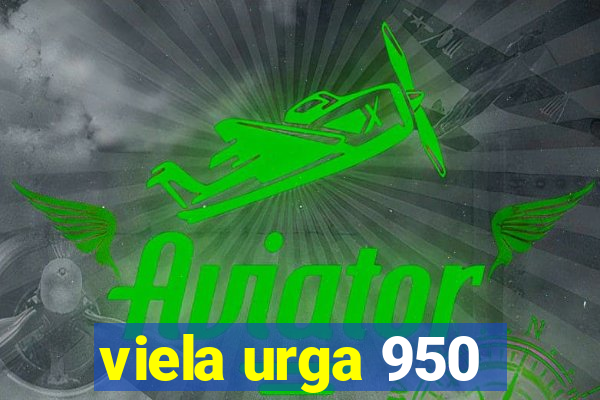 viela urga 950