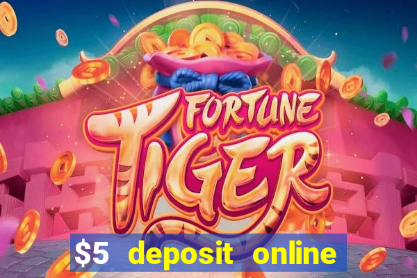 $5 deposit online casino canada