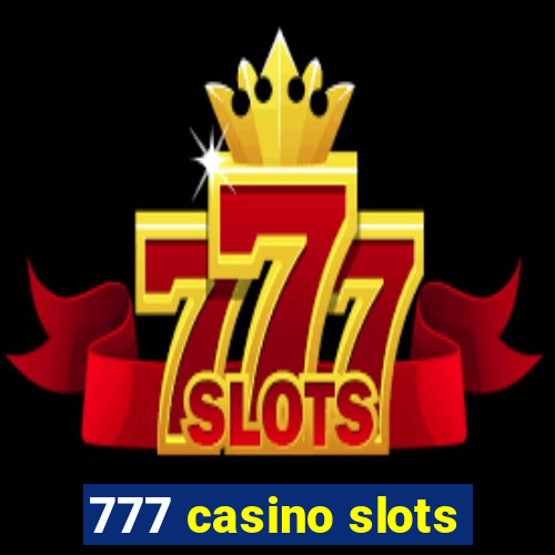 777 casino slots