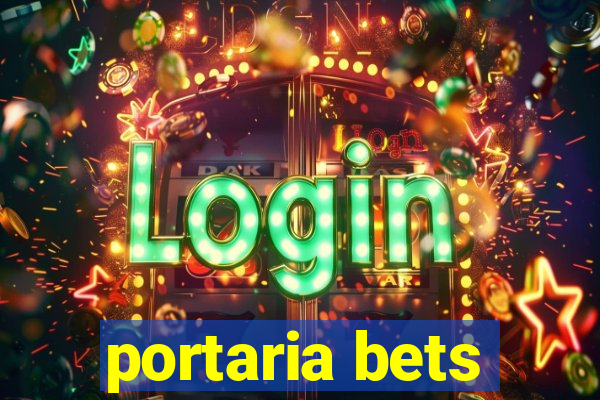 portaria bets