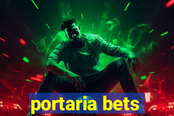 portaria bets