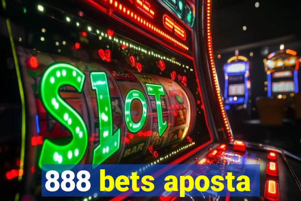 888 bets aposta