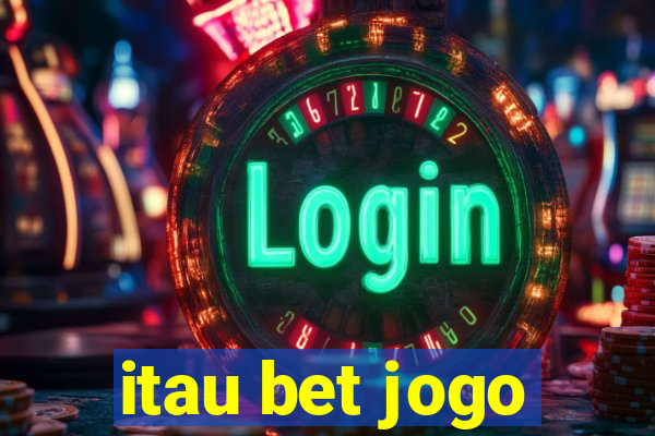 itau bet jogo