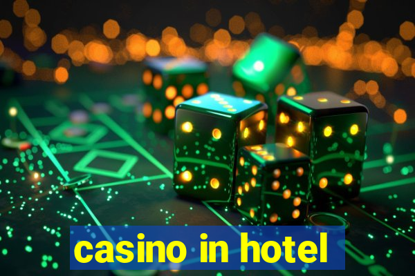 casino in hotel