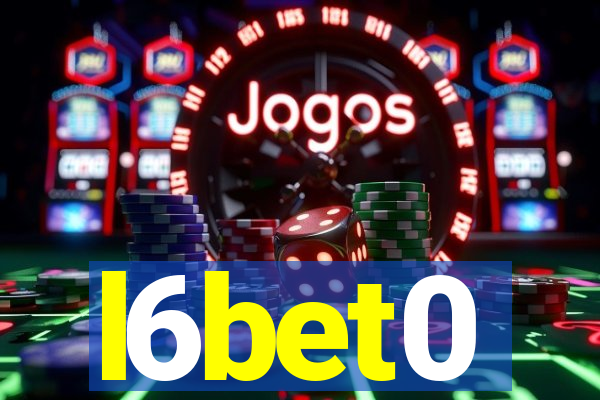 l6bet0