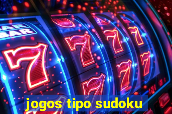 jogos tipo sudoku