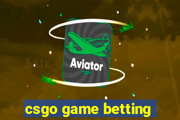 csgo game betting