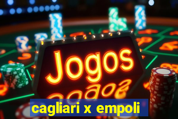 cagliari x empoli