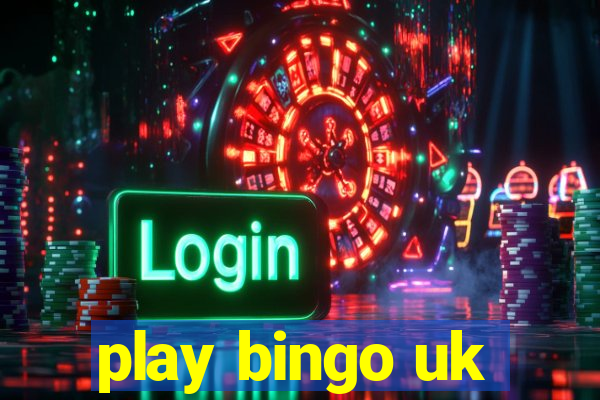 play bingo uk